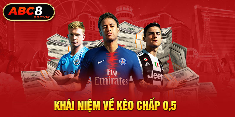 Khái niệm về kèo chấp 0,5