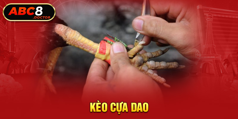 Kèo cựa dao