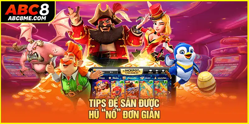 Pg Nổ Hũ - Trải Nghiệm Giải Trí, Nhận Thưởng Khủng 2026 Tips để săn được hũ “nổ” đơn giản